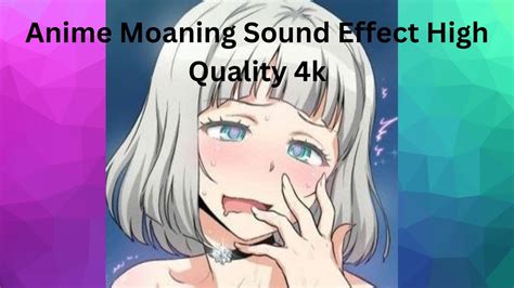 anime girl moan sound effect|Anime Soundboard